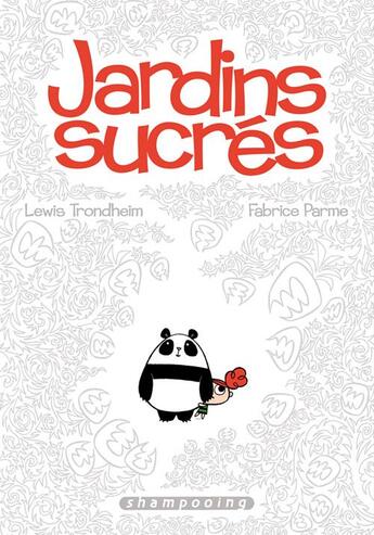 Couverture du livre « Jardins sucrés » de Lewis Trondheim et Fabrice Parme aux éditions Delcourt