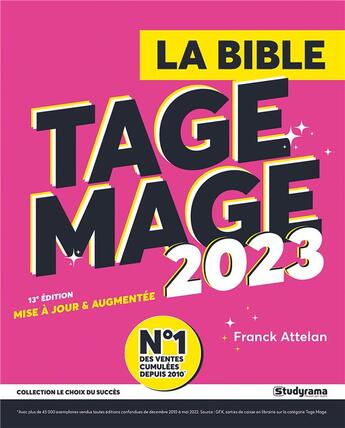 Couverture du livre « La bible du Tage Mage (édition 2023) » de Franck Attelan aux éditions Studyrama