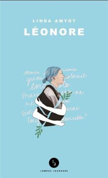 Couverture du livre « Léonore » de Amyot Linda aux éditions Lemeac