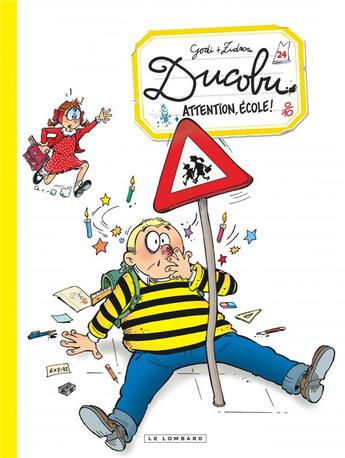 Couverture du livre « L'élève Ducobu Tome 24 : Attention, école ! » de Zidrou et Godi aux éditions Lombard