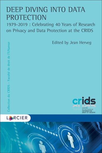 Couverture du livre « Deep Diving into Data Protection - 2020 » de Jean Herveg aux éditions Larcier