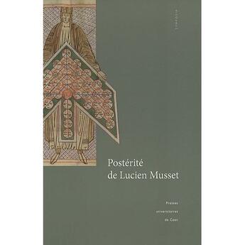 Couverture du livre « Postérité de Lucien Musset » de Gaz Neveux Francois aux éditions Pu De Caen