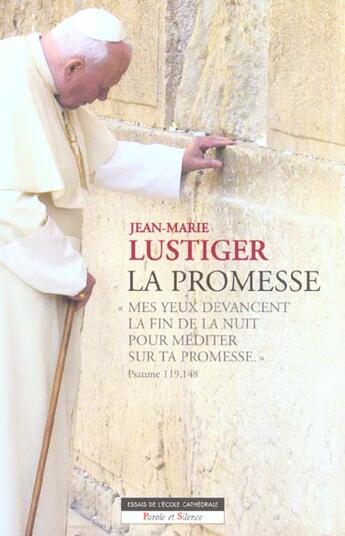 Couverture du livre « La promesse » de Mgr Lustiger Jm aux éditions Parole Et Silence