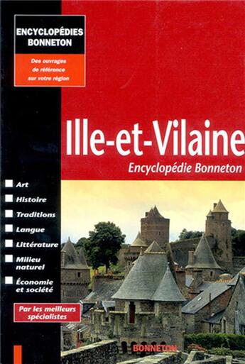 Couverture du livre « ENCYCLOPEDIES REGIONALES ; Ille-et-Vilaine » de  aux éditions Bonneton