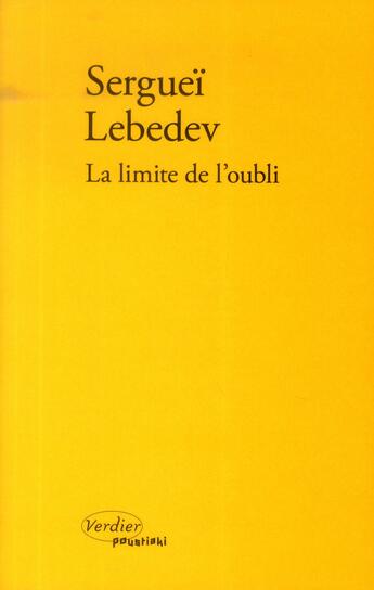 Couverture du livre « La limite de l'oubli » de Serguei Lebedev aux éditions Verdier