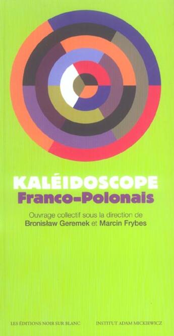 Couverture du livre « Kaleidoscope franco polonais » de  aux éditions Noir Sur Blanc