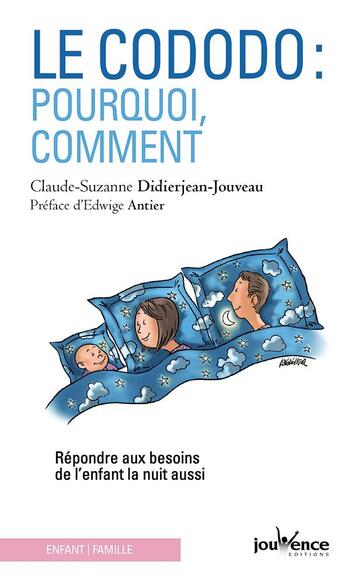 Couverture du livre « Le cododo : pourquoi, comment ; répondre aux besoins de l'enfant la nuit aussi » de Claude-Suzanne Didierjean-Jouveau aux éditions Jouvence