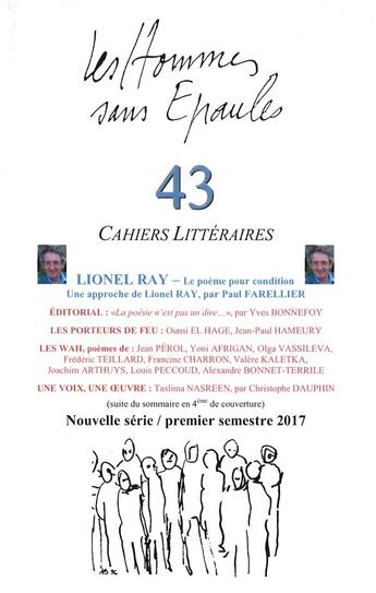 Couverture du livre « Les Hommes sans Épaules n°43 : Lionel RAY ou le poème pour condition » de Les Hse aux éditions Hommes Sans Epaules