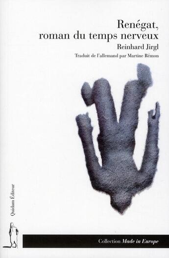Couverture du livre « Renégat, roman du temps nerveux » de Reinhard Jirgl aux éditions Quidam