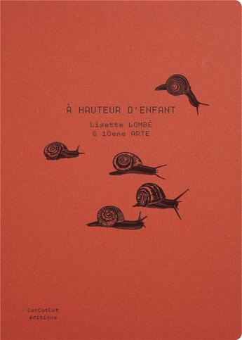 Couverture du livre « À hauteur d'enfant » de Lisette Lombé et Elisa Sartori et Almudena Pano aux éditions Cotcotcot