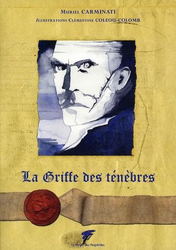 Couverture du livre « La griffe des ténèbres » de Muriel Carminati aux éditions Le Verger Des Hesperides