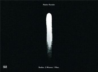 Couverture du livre « Nadav kander bodies. 6 women. 1 man » de Kander N/Gotfon S aux éditions Hatje Cantz