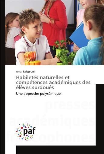 Couverture du livre « Habiletes naturelles et competences academiques des eleves surdoues » de Raissouni Amal aux éditions Presses Academiques Francophones