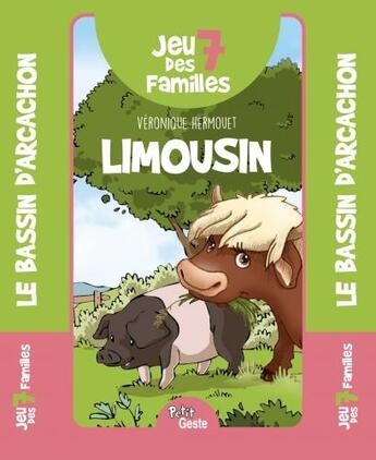 Couverture du livre « Jeu des 7 familles - le limousin » de Veronique Hermouet aux éditions Geste