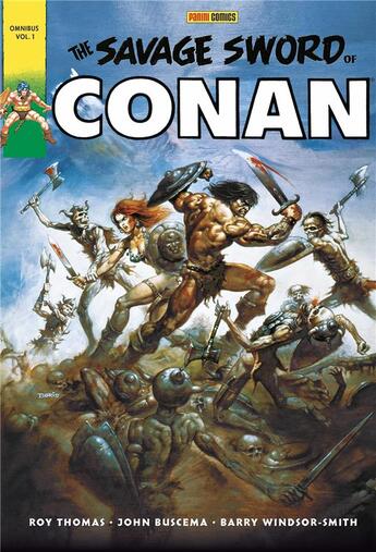 Couverture du livre « Savage sword of Conan t.1 » de Walter Simonson et Barry Windsor-Smith et John Buscema et Roy Thomas aux éditions Panini