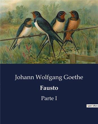 Couverture du livre « Fausto - parte i » de Goethe J W. aux éditions Culturea