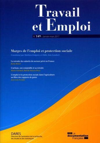 Couverture du livre « Marges de l'emploi et protection sociale-travail-emploi n 149 » de Dares aux éditions Documentation Francaise