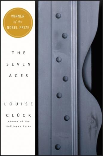 Couverture du livre « THE SEVEN AGES » de Louise Glück aux éditions Ecco Press