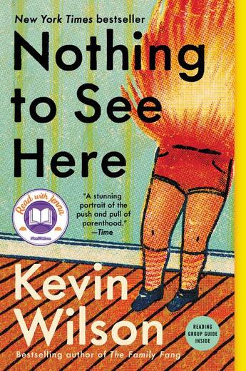 Couverture du livre « NOTHING TO SEE HERE » de Kevin Wilson aux éditions Ecco Press