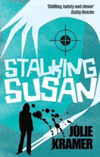 Couverture du livre « Stalking Susan » de Kramer Julie aux éditions Little Brown Book Group Digital