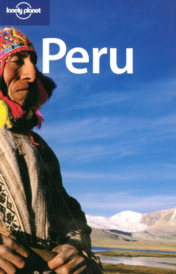 Couverture du livre « Peru » de Sara Benson aux éditions Lonely Planet France