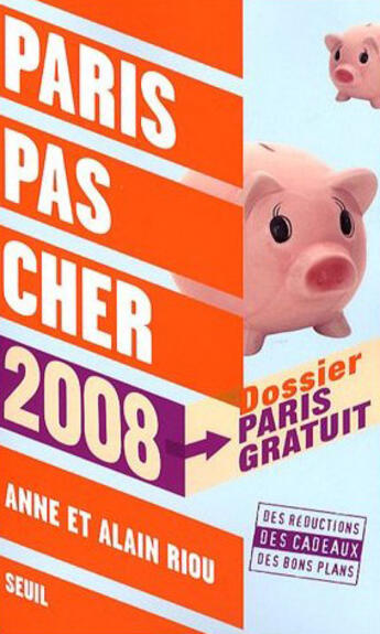 Couverture du livre « Paris pas cher (édition 2008) » de Riou Anne Et Alain aux éditions Seuil