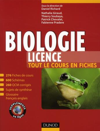 Couverture du livre « Biologie ; licence ; tout le cours en fiches » de Daniel Richard aux éditions Dunod