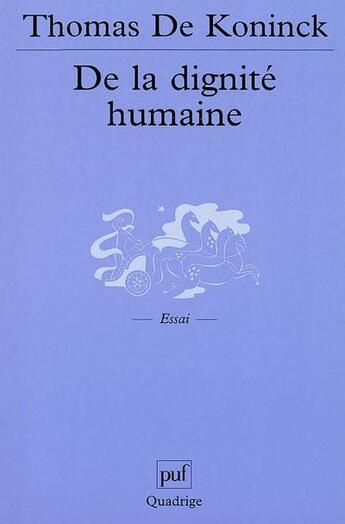 Couverture du livre « De la dignite humaine » de Koninck (De) T aux éditions Puf