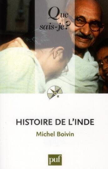 Couverture du livre « Histoire de l'Inde (4e édition) » de Michel Boivin aux éditions Que Sais-je ?