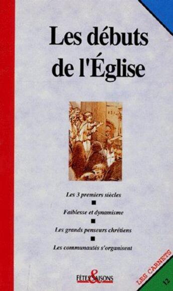 Couverture du livre « Les débuts de l'église » de  aux éditions Cerf