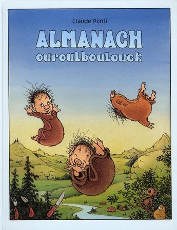 Couverture du livre « Almanach ouroulboulouck » de Claude Ponti aux éditions Ecole Des Loisirs