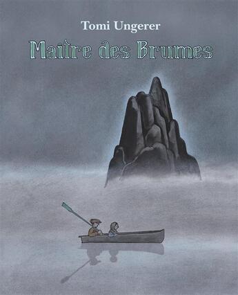 Couverture du livre « Maître des brumes » de Tomi Ungerer aux éditions Ecole Des Loisirs