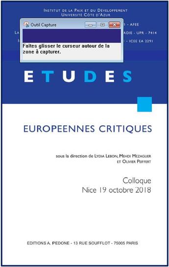 Couverture du livre « Études européennes critiques ; actes de la première Journée Jeune recherche de l'AFEE, Nice, 19 octobre 2018 » de  aux éditions Pedone