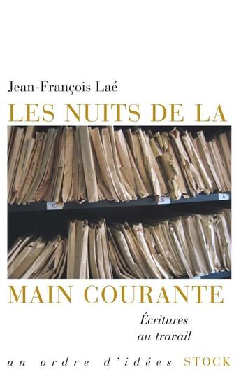 Couverture du livre « Les nuits de la main courante » de Lae-J.F aux éditions Stock