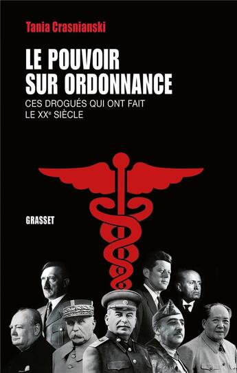 Couverture du livre « Le pouvoir sur ordonnance » de Tania Crasnianski aux éditions Grasset