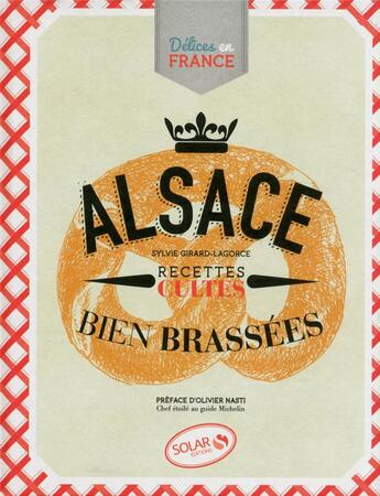 Couverture du livre « Alsace » de Sylvie Girard-Lagorce aux éditions Solar