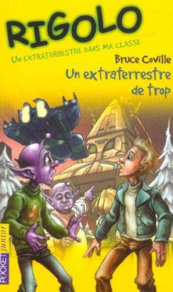 Couverture du livre « Rigolo t.33 ; un extraterrestre de trop » de Bruce Coville aux éditions Pocket Jeunesse