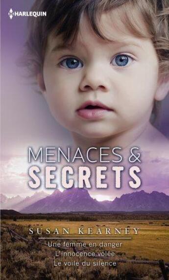 Couverture du livre « Menaces et secrets » de Susan Kearney aux éditions Harlequin