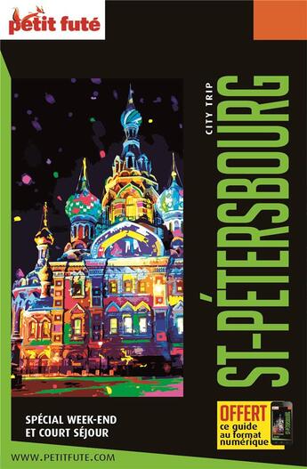 Couverture du livre « GUIDE PETIT FUTE ; CITY TRIP : Saint Petersbourg (édition 2022/2023) » de Collectif Petit Fute aux éditions Le Petit Fute