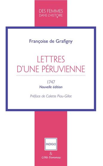 Couverture du livre « Lettres d'une Péruvienne ; 1747 » de Francoise De Grafigny aux éditions L'harmattan