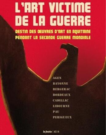 Couverture du livre « L'art victime de la guerre » de Le Festin aux éditions Le Festin