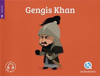 Couverture du livre « Gengis Khan » de Clementine V. Baron aux éditions Quelle Histoire