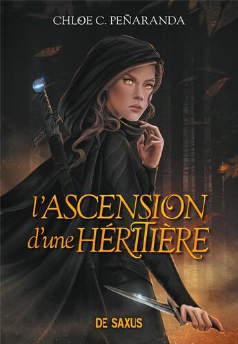 Couverture du livre « L'ascension de l'héritière Tome 1 » de Chloe C. Penaranda aux éditions De Saxus