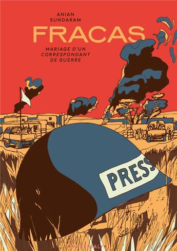 Couverture du livre « Fracas : mariage d'un correspondant de guerre » de Anjan Sundaram aux éditions Marchialy