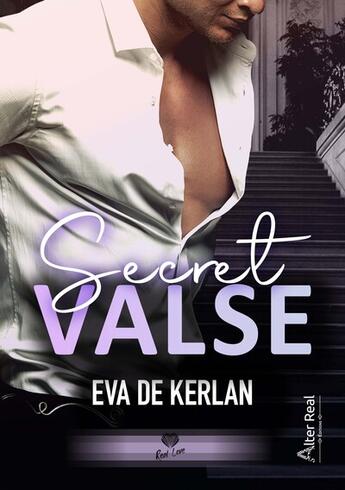 Couverture du livre « Secret Valse » de Eva De Kerlan aux éditions Alter Real