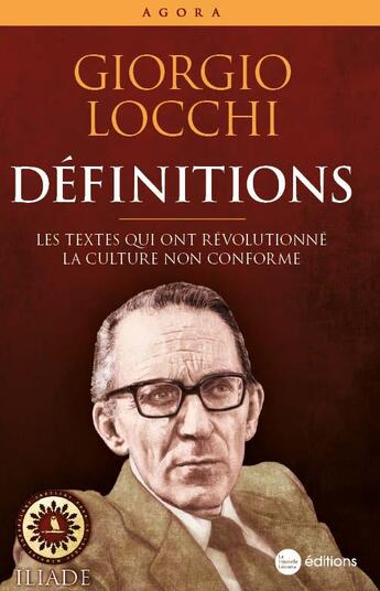 Couverture du livre « Définitions : les textes qui ont révolutionné la culture non conforme » de Giorgio Locchi aux éditions La Nouvelle Librairie