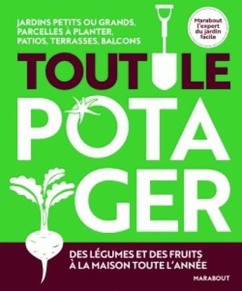 Couverture du livre « Tout le potager » de  aux éditions Marabout