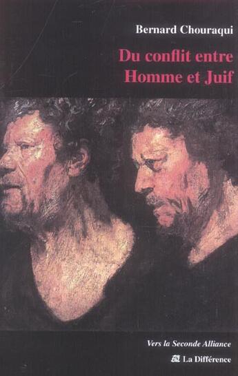 Couverture du livre « Du conflit entre homme et juif » de Chouraqui Bernard aux éditions La Difference