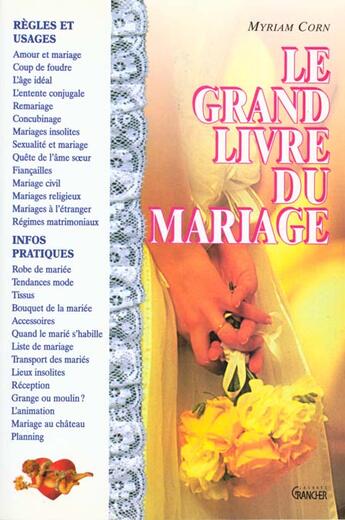 Couverture du livre « Le grand livre du mariage » de Myriam Corn aux éditions Grancher