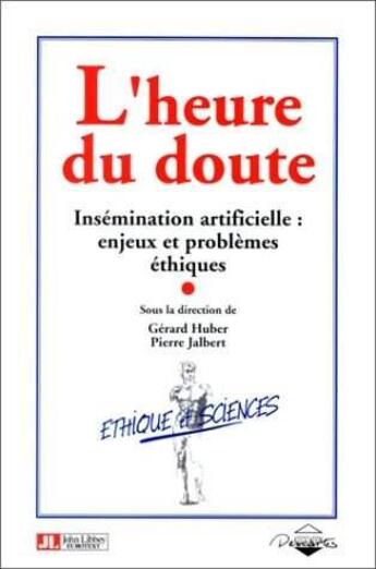 Couverture du livre « Heure Du Doute » de Huber aux éditions John Libbey